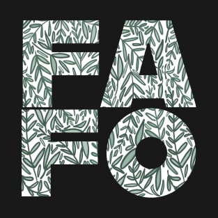 FAFO T-Shirt