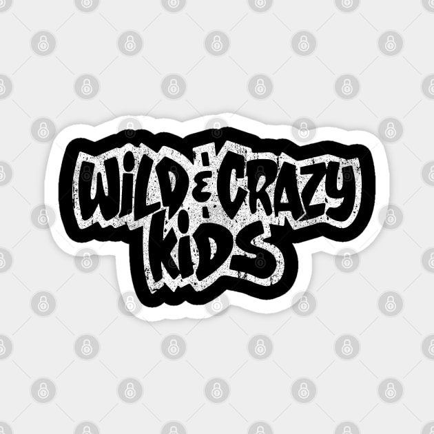 Wild & Crazy Kids Magnet by huckblade
