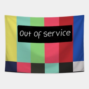 Out of service Tapestry