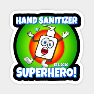 Hand Sanitizer Superhero! Magnet