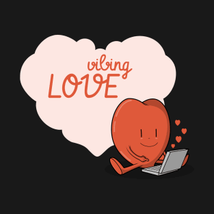 Vibing Love, Cute Valentine Heart texting T-Shirt