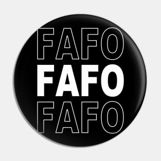 FAFO Pin