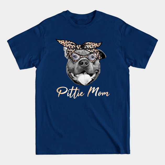 Disover Pittie Mom - Pitbull Mom Gift - T-Shirt