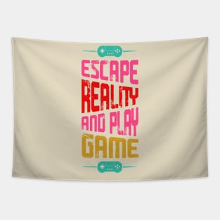 Escape Reality And Plat Game Tapestry