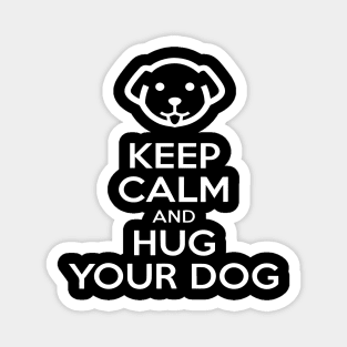 National Hug Your Dog Day Magnet