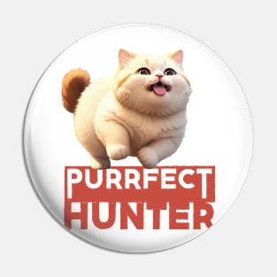 Just a Purrfect Hunter Cat Pin