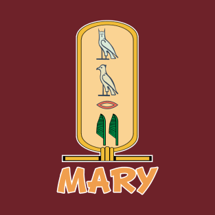 MARY-American names in hieroglyphic letters,  a Khartouch T-Shirt