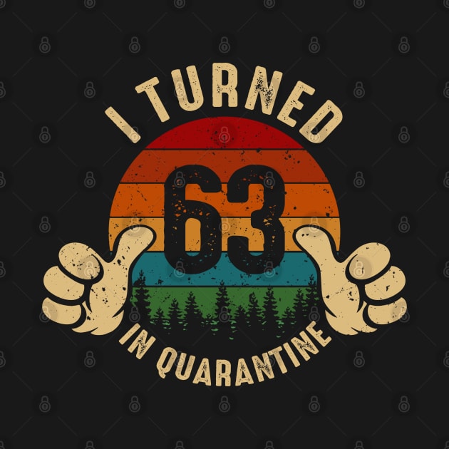 I Turned 63 In Quarantine by Marang