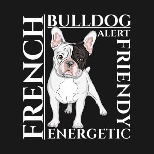 French Bulldog Dog Traits - dog theme gift T-Shirt