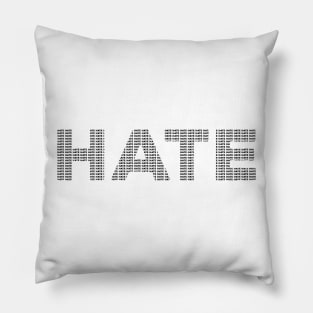 Hate v1 Pillow