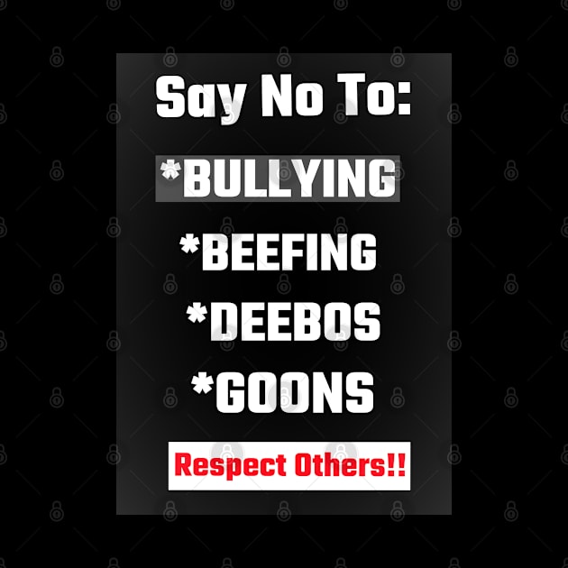 Say No To Bullying and Beefing by Black Expressions