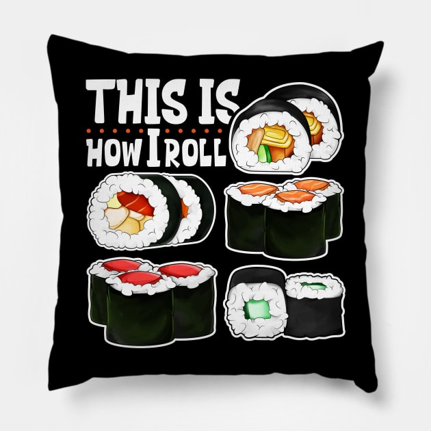 This is how I roll - Sushi Pillow by Modern Medieval Design