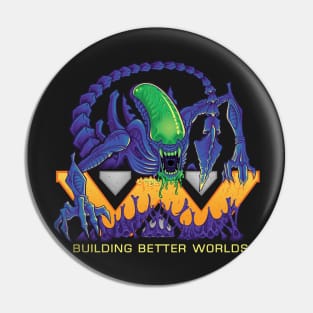 Building Better Worlds - Aliens Pin