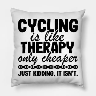 Cycling Is Like Therapy Joke Funny Cyclist Gift Biking Pillow