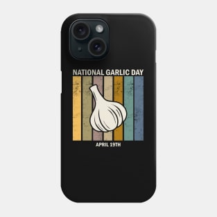 National Garlic Day Phone Case