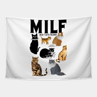 MILF Man I Love Felines Cat Pet Tapestry