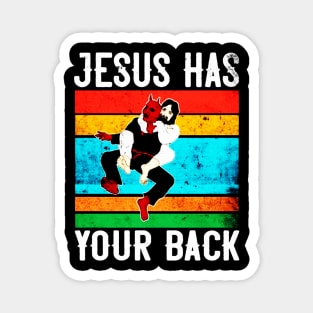 Jesus has your back Magnet