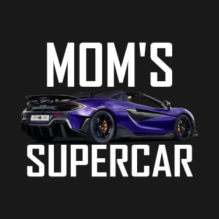 Mothers Day Gift for Mom Mclaren 720s Supercar Products T-Shirt