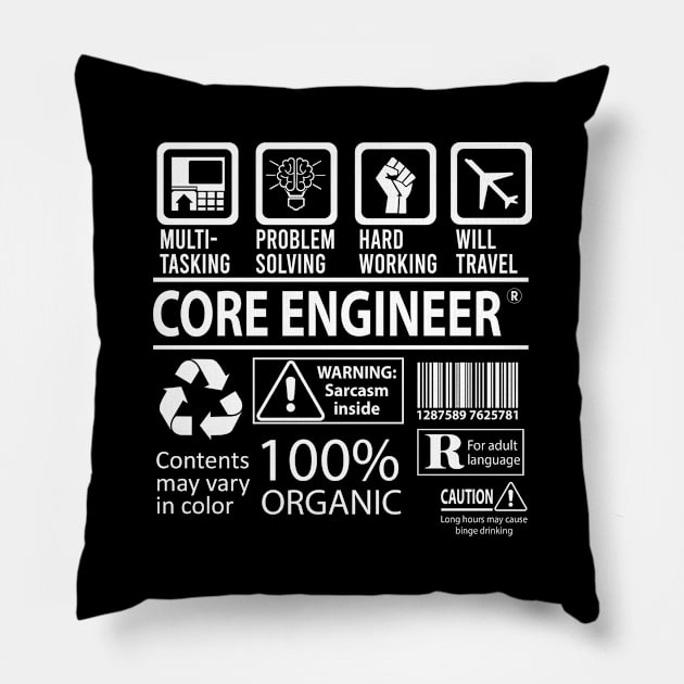 Core Engineer T Shirt - MultiTasking Certified Job Gift Item Tee Pillow by Aquastal