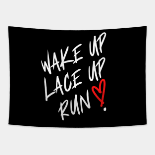 Wake Up. Lace Up. Run ! Tapestry