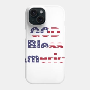 God Bless America Again Phone Case