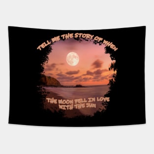 The Moon Fell in Love with the Sun Tapestry