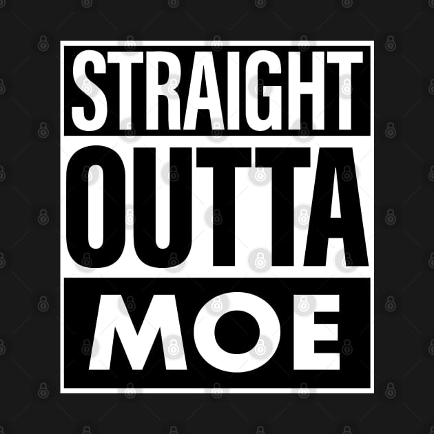 Moe Name Straight Outta Moe by ThanhNga