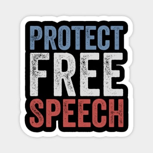 Protect Free Speech - Vintage First Amendment Constitutional Rights Political Design Magnet