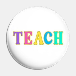 TEACH - Teacher Gift Pin