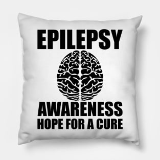 Epilepsy Awareness Hope for a cure Pillow