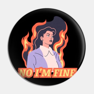 no i'm fine Pin