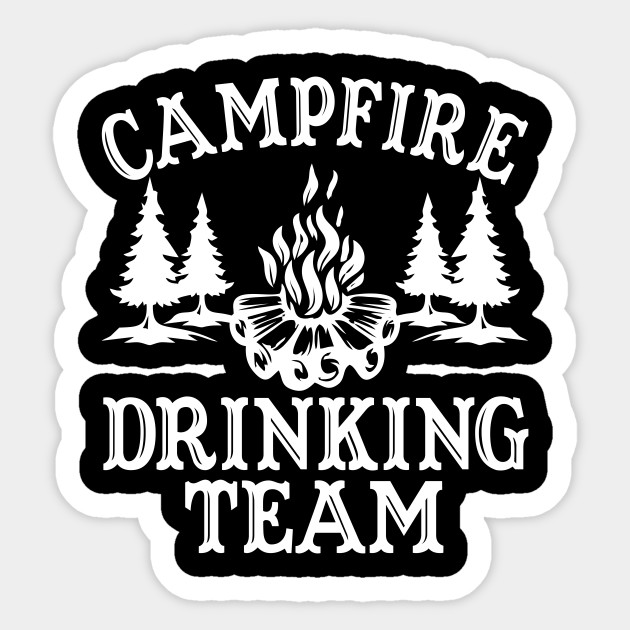 Campfire Drinking Team - Campfire Drinking Team - Sticker