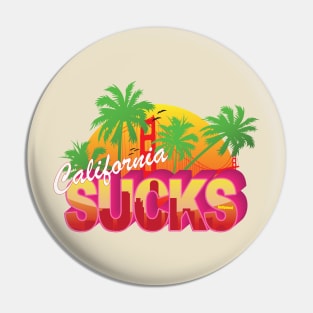 California Sucks Pin