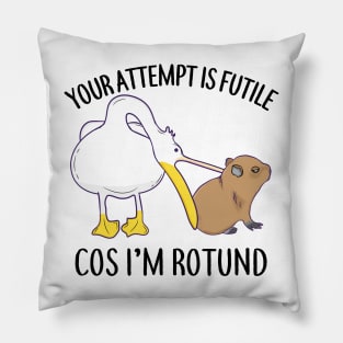 I'm Rotund Baby Capybara Pelican Funny Cute Chill Meme Pillow