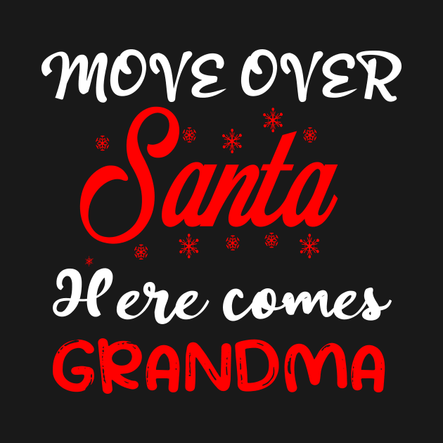 move over santa here comes grandma by mcoshop