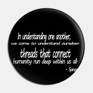 Inspirational Quote Humanity Society Philosophy Spinoza Pin