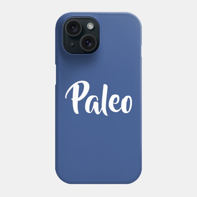 Paleo Phone Case by FoodieTees