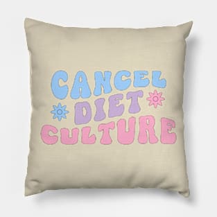 Diet Culture Shirt - Cancel Diet Culture Pillow