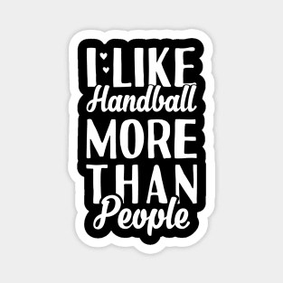 I Like Handball Magnet