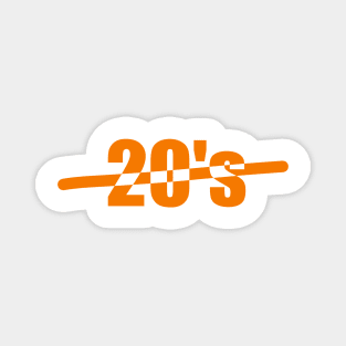 Twenties, 20&#39;s, Celebrating the age of 20, or your 20&#39;s or the twenties. Magnet