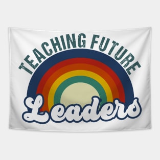 Teaching Future Leaders Teacher Inspirational Appreciation Tapestry