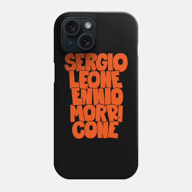 Sergio Leone and Enio Morricone - Cinema Masters Phone Case by Boogosh