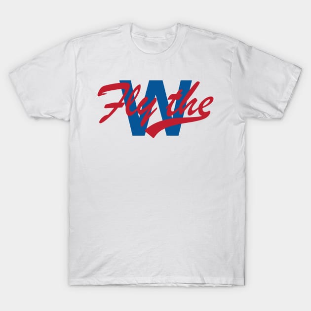 Fly The W Chicago Flag T-Shirt