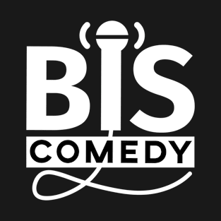 BIS comedy T-Shirt