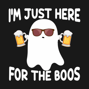 I'm just here for the boos Women Ghost Drink Gift T-Shirt