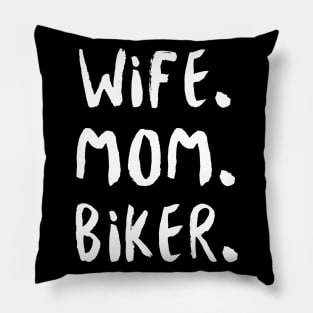 Wife Mom Biker Pillow