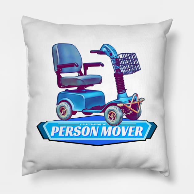 Person Mover: Future Transport of Today Pillow by ILLannoyed 