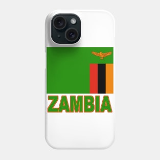 The Pride of Zambia - Zambian Flag Design Phone Case