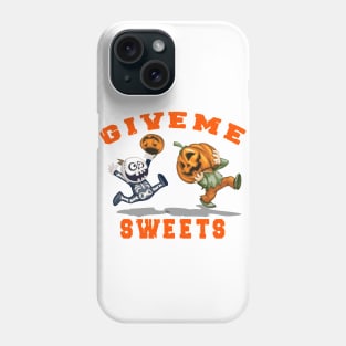 Give me Sweets funny pumpkin ghost halloween costume Phone Case