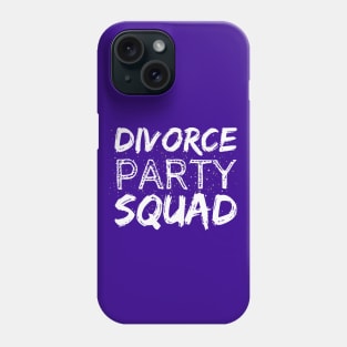 Divorce Party Squad – Celebratory White Text with Sparkling Party Theme Phone Case